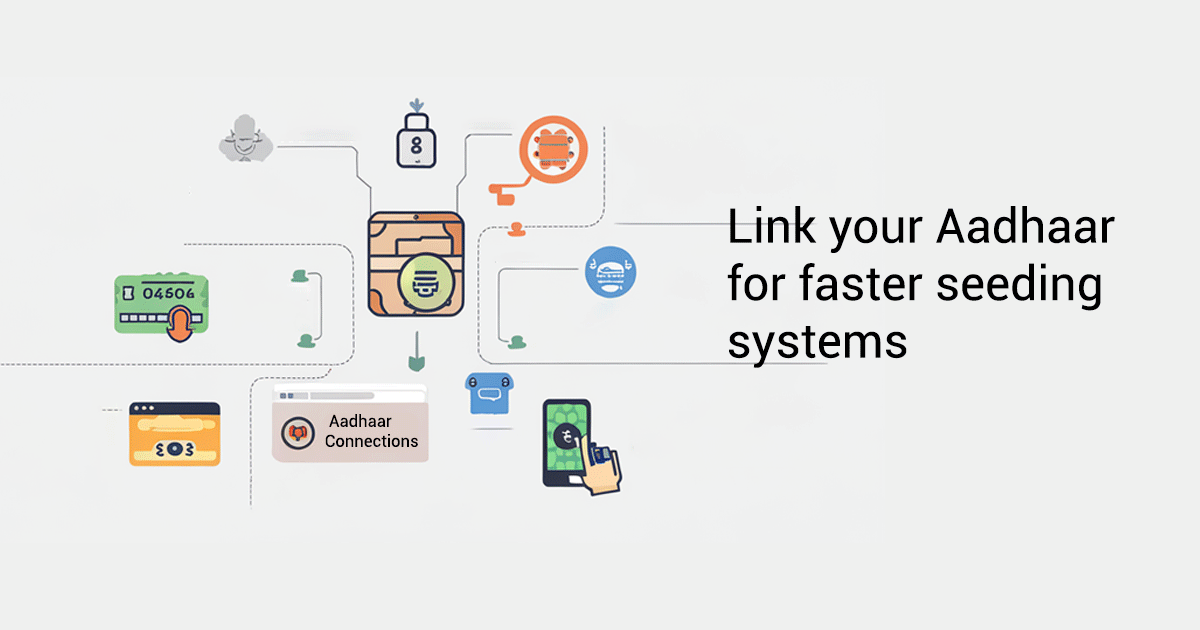 Secure Aadhaar Seeding Process